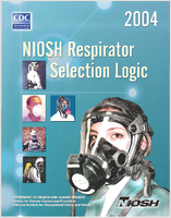 NIOSH Respirator Selection Logic 2004