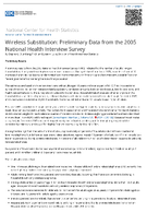 Wireless Substitution Preliminary Data from the 2005 National Health Interview Survey