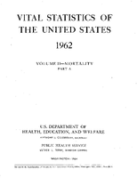 Vital Statistics of the United States 1962 Volume IIMortality Part A