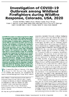 Investigation of COVID19 Outbreak among Wildland Firefighters during Wildfire Response Colorado USA 2020
