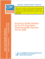 Summary health statistics for the US population National Health Interview Survey 2008 data from the National Health Interview Survey