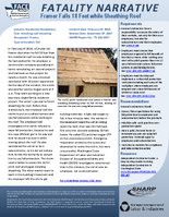 Fatality Narrative Framer Falls 18 Feet While Sheathing Roof