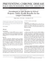 Investment in Safe Routes to School Projects Public Health Benefits for the Larger Community