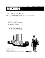 Criteria for a Recommended Standard Occupational Exposure to Ketones 1978