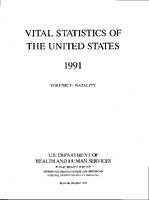 Vital Statistics of the United States 1991 Volume INatality