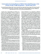 Contraceptive Use Among Women at Risk for Unintended Pregnancy in the Context of Public Health Emergencies  United States 2016