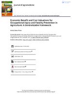 Economic Benefit and Cost Valuations for Occupational Injury and Fatality Prevention in Agriculture A Generalizable Framework