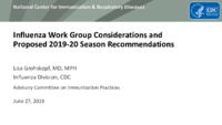 Influenza Work Group considerations and proposed 201920 season recommendations
