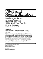 Discharges From Nursing Homes 1985 National Nursing Home Survey