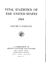 Vital Statistics of the United States 1964 Volume INatality