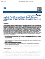 Asphalt Plant Trainee Dies in South Carolina Following a 3Foot Fall into a Drag Slat Conveyor FACE 9119