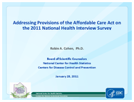 Addressing Provisions of the Affordable Care Act on the 2011 National Health Interview Survey