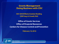 CDC GHSAEbola Grantee Meeting Grants Management Doing Business with CDC Day 1 February 10 2016