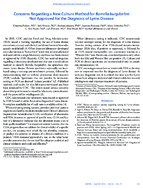Concerns Regarding a New Culture Method for Borrelia burgdorferi Not Approved for the Diagnosis of Lyme Disease