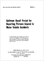 Optimum Recall Period for Reporting Persons Injured in Motor Vehicle Accidents