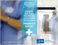 2014 National and State HealthcareAssociated Infections Progress Report
