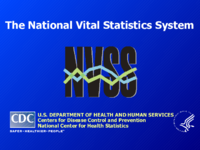 The National Vital Statistics System  NVSS