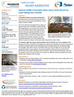 Fatality Narrative Laborer Suffers Traumatic Brain Injury When Struck by Load Falling from Forklift