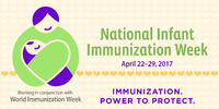 National Infant Immunization Week April 2229 2017
