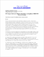 CDC Urges Continued Influenza Vaccination as Supplies of 2009 H1N1 Vaccine Increase Friday January 08 2010 1438 EST 238 PM EST