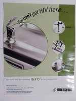You cant get HIV here or here but you can get HIVAIDS info in this workplace