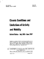 Chronic Conditions and  Limitations of Activity  and Mobility United States July 1965June 1967