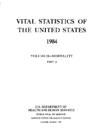 Vital Statistics of the United States 1984 Volume IIMortality Part A