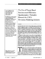 The Use Of Theory Based Semi structured Elicitation Questionnaires Formative Research For CDCs Prevention Marketing Initiative