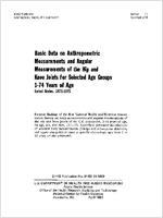 Basic data on anthropometric measurements and angular measurements of the hip and knee joints for selected age groups 174 years of age United States 19711975