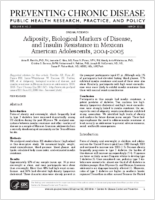 Adiposity Biological Markers of Disease and Insulin Resistance in Mexican American Adolescents 20042005