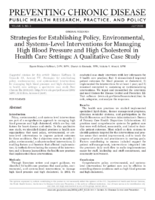 Strategies for Establishing Policy Environmental and SystemsLevel Interventions for Managing High Blood Pressure and High Cholesterol in Health Care Settings A Qualitative Case Study