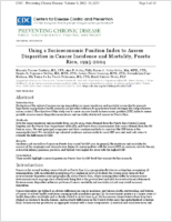 Using a Socioeconomic Position Index to Assess Disparities in Cancer Incidence and Mortality Puerto Rico 19952004