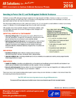 CDCs Investments to Combat Antibiotic Resistance Threats Investing to Protect the US and World against Antibiotic Resistance Fiscal Year 2018
