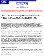 CDCs 60th anniversary  directors perspectiveWilliam H Foege MD MPH 19771983