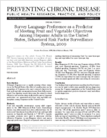 Survey Language Preference as a Predictor of Meeting Fruit and Vegetable Objectives Among Hispanic Adults in the United States Behavioral Risk Factor Surveillance System 2009