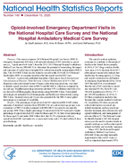 Opioidinvolved Emergency Department Visits in the National Hospital Care Survey and the National Hospital Ambulatory Medical Care Survey