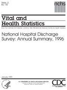 National Hospital Discharge Survey Annual Summary 1996