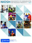 NIOSH Bibliography of Communication and Research Products 2023