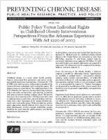 Public Policy Versus Individual Rights in Childhood Obesity Interventions Perspectives From the Arkansas Experience With Act 1220 of 2003