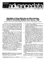 Highlights of Drug Utilization in Office Practice National Ambulatory Medical Care Survey 1985