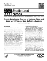 Priority Data Needs Sources of National State and LocalLevel Data and Data Collection Systems
