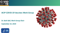 ACIP COVID19 Vaccines Work Group