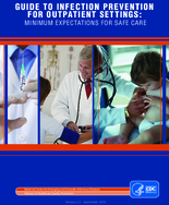 Guide to Infection Prevention for Outpatient Settings Minimum Expectations for Safe Care Version 23  September 2016