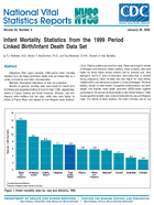 Infant Mortality Statistics from the 1999 Period Linked BirthInfant Death Data Set