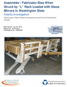 Assembler  Fabricator Dies When Struck by L Rack Loaded with Glass Mirrors in Washington State