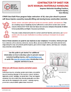 Contractor Tip Sheet for Safe Manual Materials Handling Improve Materials Handling Practices Prevent Injuries Save Money