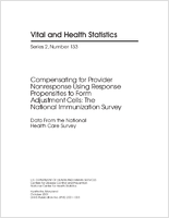Compensating for Provider Nonresponse Using Response Propensities to Form Adjustment Cells The National Immunization Survey