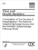 Comparison of Two Surveys of Hospitalization The National Hospital Discharge Survey and the NHANES I Epidemiologic Followup Study