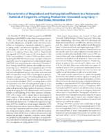 Characteristics of Hospitalized and Nonhospitalized Patients in a Nationwide Outbreak of Ecigarette or Vaping Product UseAssociated Lung Injury  United States November 2019