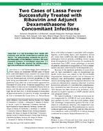 Two Cases of Lassa Fever Successfully Treated with Ribavirin and Adjunct Dexamethasone for Concomitant Infections
